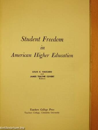 Student Freedom in American Higher Education