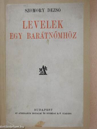 Levelek egy barátnőmhöz