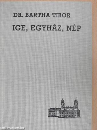 Ige, egyház, nép II.