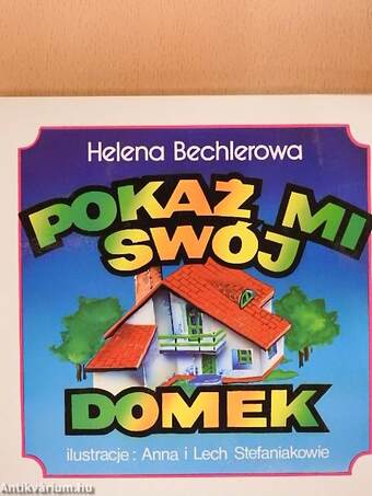 Pokaz mi swoj domek