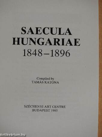 Saecula Hungariae 1848-1896