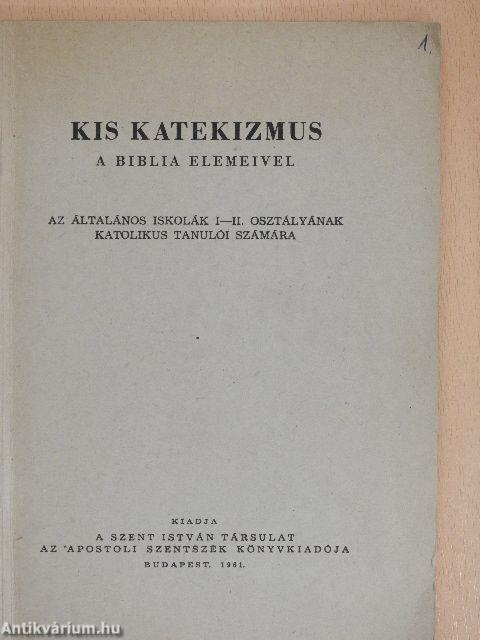 Kis katekizmus a Biblia elemeivel