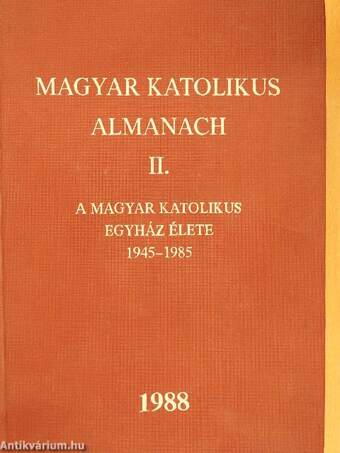 Magyar katolikus Almanach II. 1988.