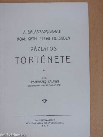A Balassagyarmati Róm. Kath. Elemi Főiskola vázlatos története