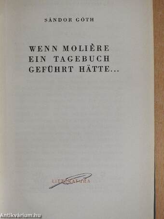 Wenn Moliére ein Tagebuch geführt hätte...