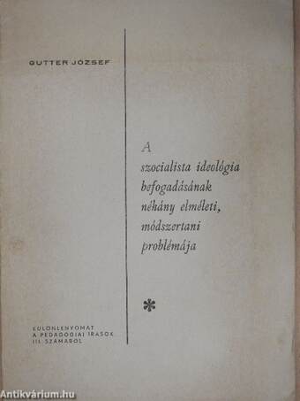 A szocialista ideológia befogadásának néhány elméleti, módszertani problémája