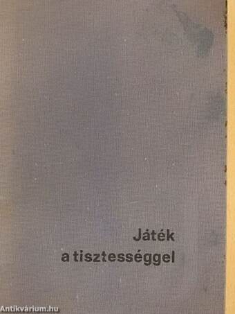 Játék a tisztességgel