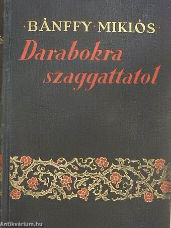 Megszámláltattál... I-II./És hijjával találtattál I-II./Darabokra szaggattatol