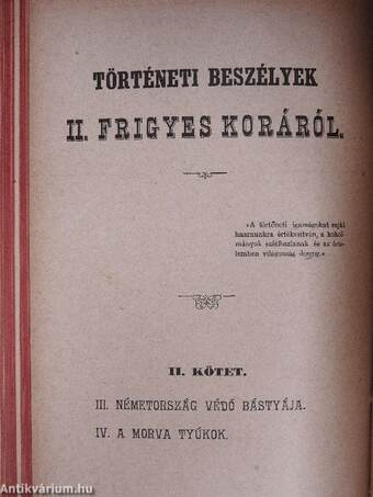 Történeti beszélyek II. Frigyes koráról I-II.