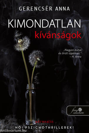 Kimondatlan kívánságok