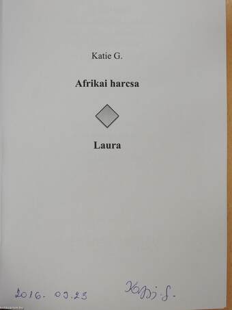 Afrikai harcsa/Laura (aláírt példány)