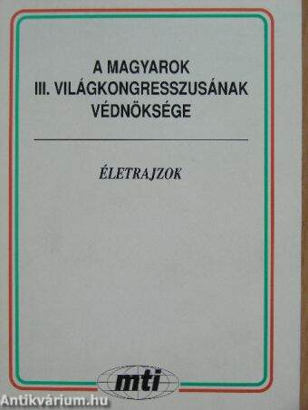 A magyarok III. világkongresszusának védnöksége