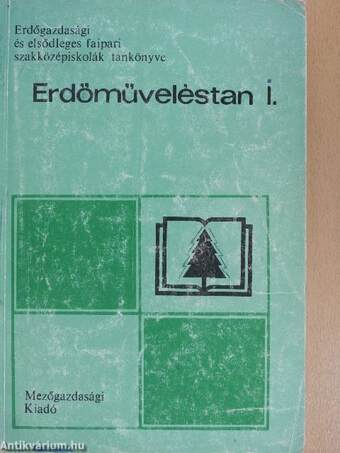 Erdőműveléstan I.