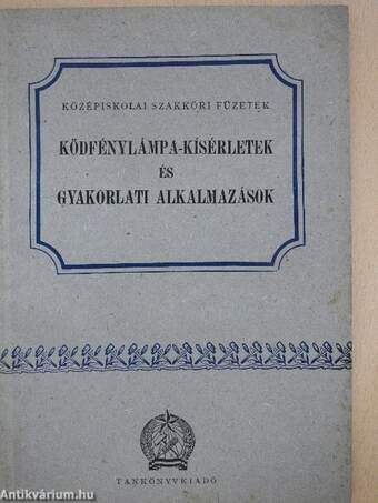 Ködfénylámpa-kísérletek és gyakorlati alkalmazások