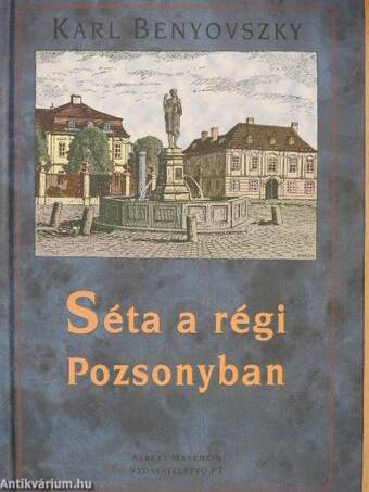 Séta a régi Pozsonyban