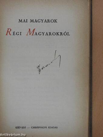 Mai magyarok régi magyarokról