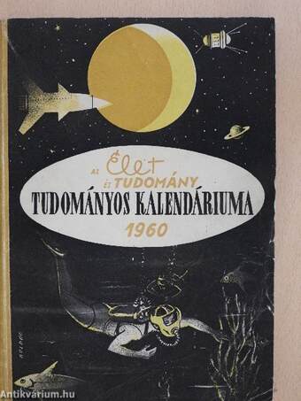 Az Élet és Tudomány Tudományos Kalendáriuma 1960