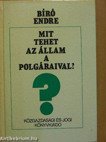 Mit tehet az állam a polgáraival?