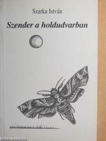 Szender a holdudvarban