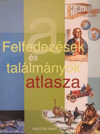 Felfedezések és találmányok atlasza