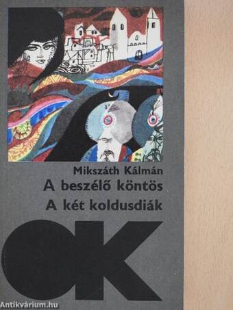 A beszélő köntös/A két koldusdiák