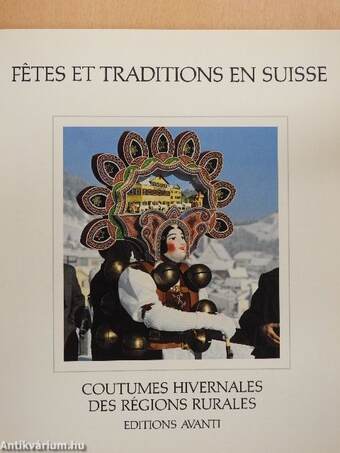 Fetes et traditions en Suisse I.