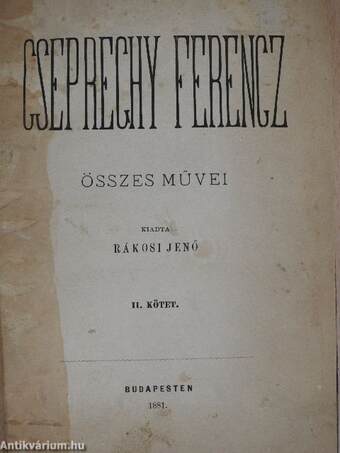 Csepreghy Ferencz összes művei II.