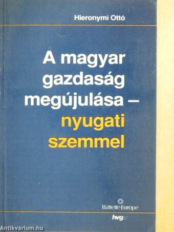 A magyar gazdaság megújulása - nyugati szemmel