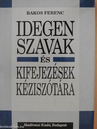 Idegen szavak és kifejezések kéziszótára