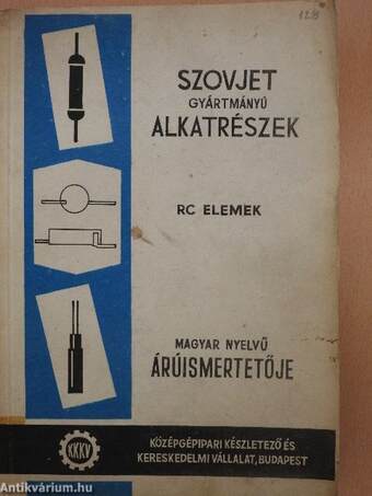 Szovjet gyártmányú alkatrészek magyar nyelvű áruismertetője