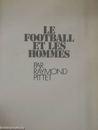 Le Football et les Hommes