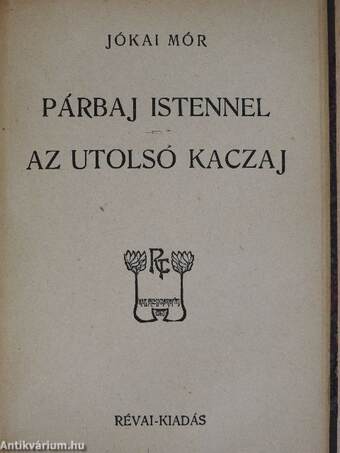 Az ezerkettedik éjszaka/Kétszer kettő négy/Párbaj Istennel/Az utolsó kaczaj