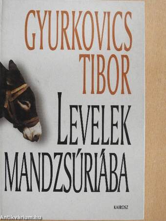 Levelek Mandzsúriába