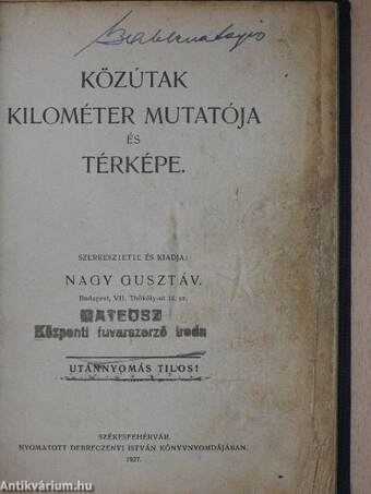 Közútak kilométer mutatója és térképe