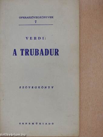 Verdi: A trubadur