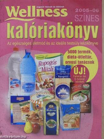 Wellness színes kalóriakönyv 2005-06