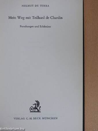 Mein Weg mit Teilhard de Chardin