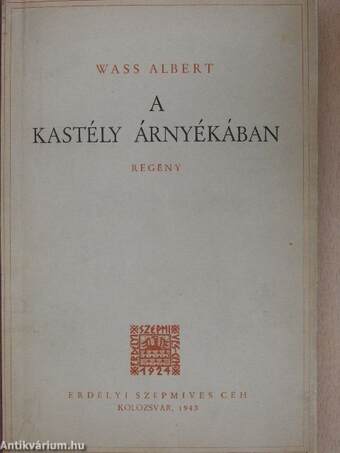 A kastély árnyékában I-II.