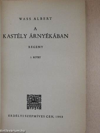 A kastély árnyékában I-II.