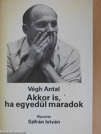 Akkor is, ha egyedül maradok