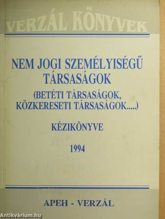 Nem jogi személyiségű társaságok kézikönyve 1994