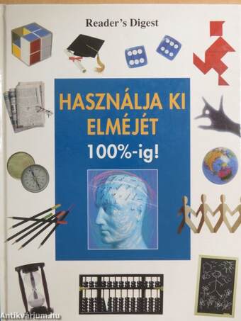 Használja ki elméjét 100%-ig!