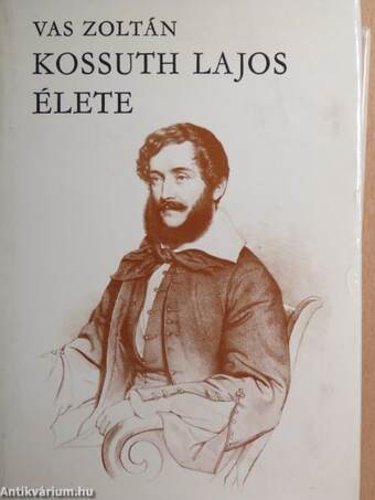 Kossuth Lajos élete I-II.