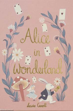 ALICE IN WONDERLAND - COLLECTOR'S EDITIONS