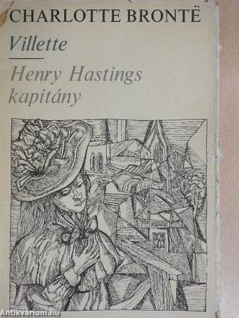 Villette/Henry Hastings kapitány 1-2.