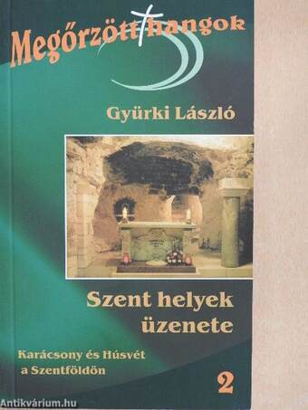 Szent helyek üzenete