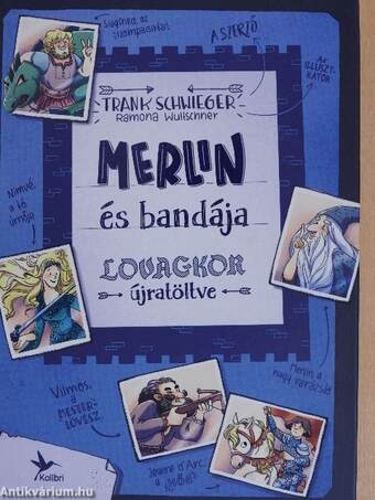 Merlin és bandája - Lovagkor újratöltve