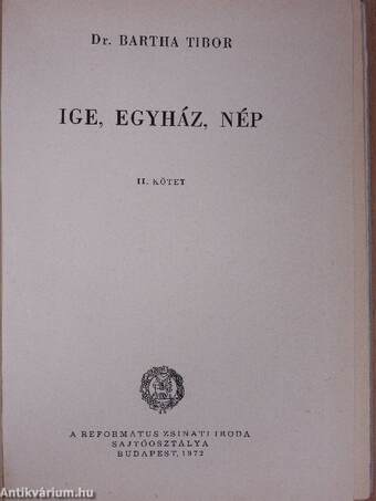 Ige, egyház, nép II.