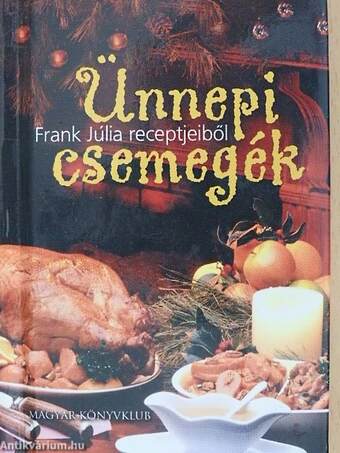 Ünnepi csemegék