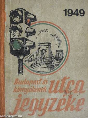 Budapest és környékének utcajegyzéke az 1949. évre